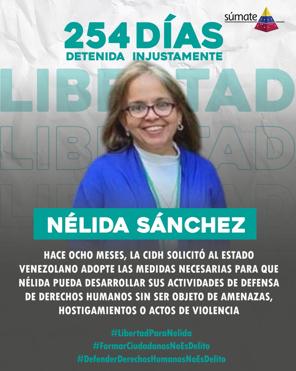 A.C. Súmate (@sumate) on Twitter photo Hace ocho meses, el #06Septiembre2024, la Comisión Interamericana de Derechos Humanos (<a href="/CIDH/">CIDH - IACHR</a>) solicitó al Estado venezolano adopte las medidas necesarias para que Nélida Sánchez, nuestra Coordinadora Nacional de Formación Ciudadana Electoral, pueda desarrollar sus actividades de Hace ocho meses, el #06Septiembre2024, la Comisión Interamericana de Derechos Humanos (<a href="/CIDH/">CIDH - IACHR</a>) solicitó al Estado venezolano adopte las medidas necesarias para que Nélida Sánchez, nuestra Coordinadora Nacional de Formación Ciudadana Electoral, pueda desarrollar sus actividades de