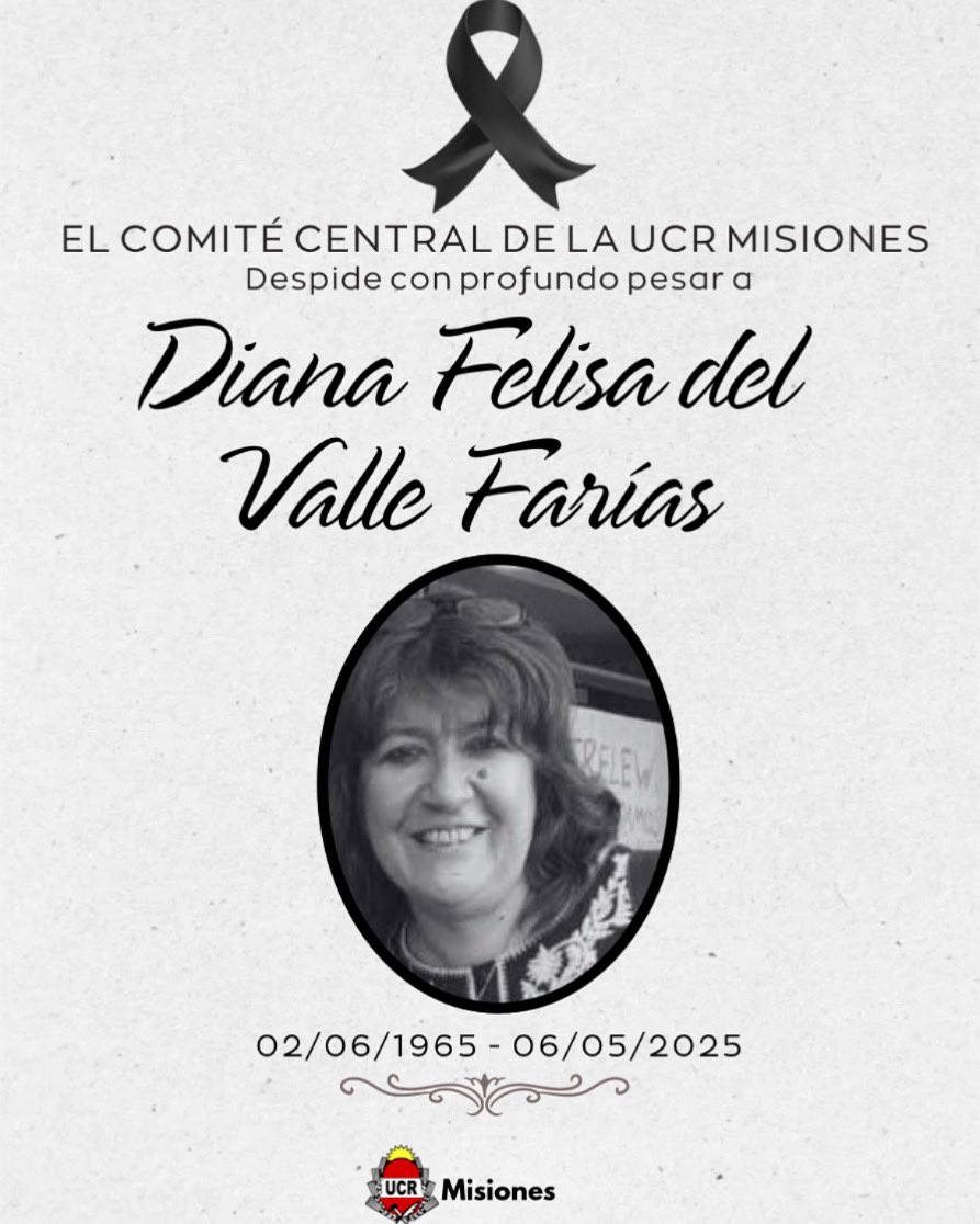 Desde la Unión Cívica Radical Misiones lamentamos con mucho pesar el fallecimiento de la correligionaria Diana Felisa del Valle Farías. 

Acompañamos a sus familiares y amigos en este doloroso momento. Que en paz descanse 🕊️
