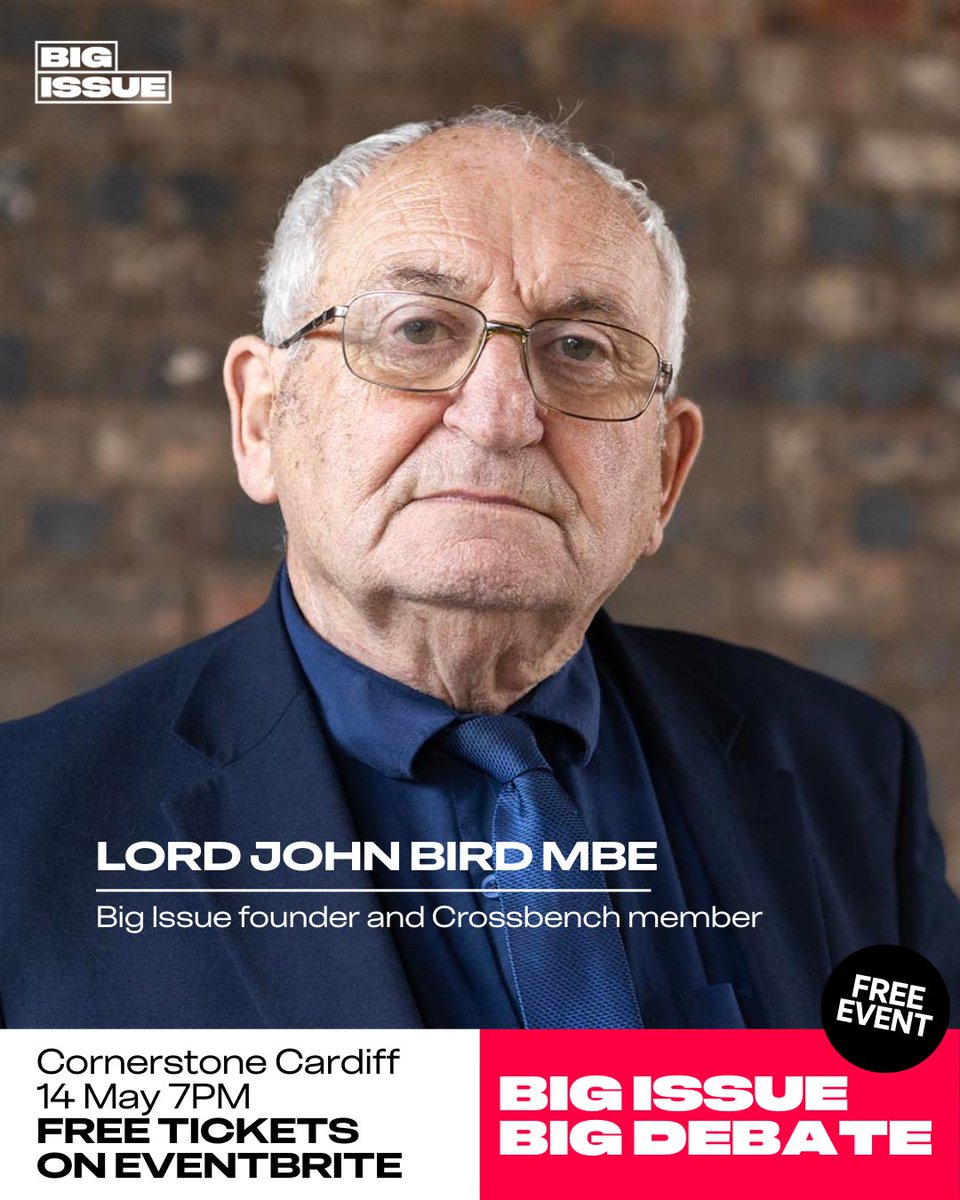 📣 PANELLIST ANNOUNCEMENT 

Big Issue founder <a href="/johnbirdswords/">John Bird</a> will be at our Big Issue Big Debate in Cardiff on May 14!

Get your (free) ticket on Eventbrite today! shorturl.at/8L7h5

👀 P.S.: You can also submit a question for our panel when you register