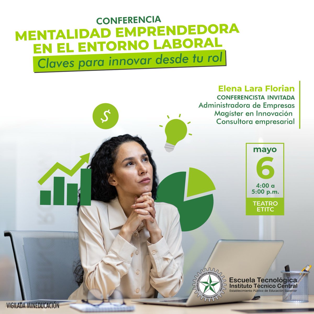 Escuela Tecnológica Instituto Técnico Central (@etitc) on Twitter photo Hoy a las 4 p.m. prepárese para transformar su visión profesional en la conferencia: “Mentalidad Emprendedora en el Entorno Laboral: Claves para Innovar desde tu Rol” con Elena Lara Florián, experta en innovación y consultora empresarial 👩💼 bit.ly/42IXiWk Hoy a las 4 p.m. prepárese para transformar su visión profesional en la conferencia: “Mentalidad Emprendedora en el Entorno Laboral: Claves para Innovar desde tu Rol” con Elena Lara Florián, experta en innovación y consultora empresarial 👩💼 bit.ly/42IXiWk