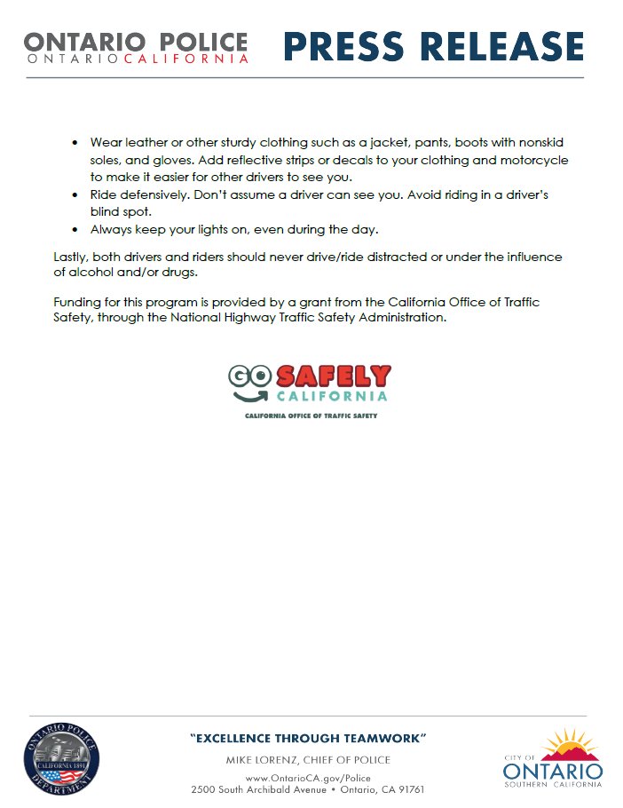 May is motorcycle safety awareness month. The Ontario Police Department is reminding drivers to always look twice for motorcycles. Please see the attached press release for more information.