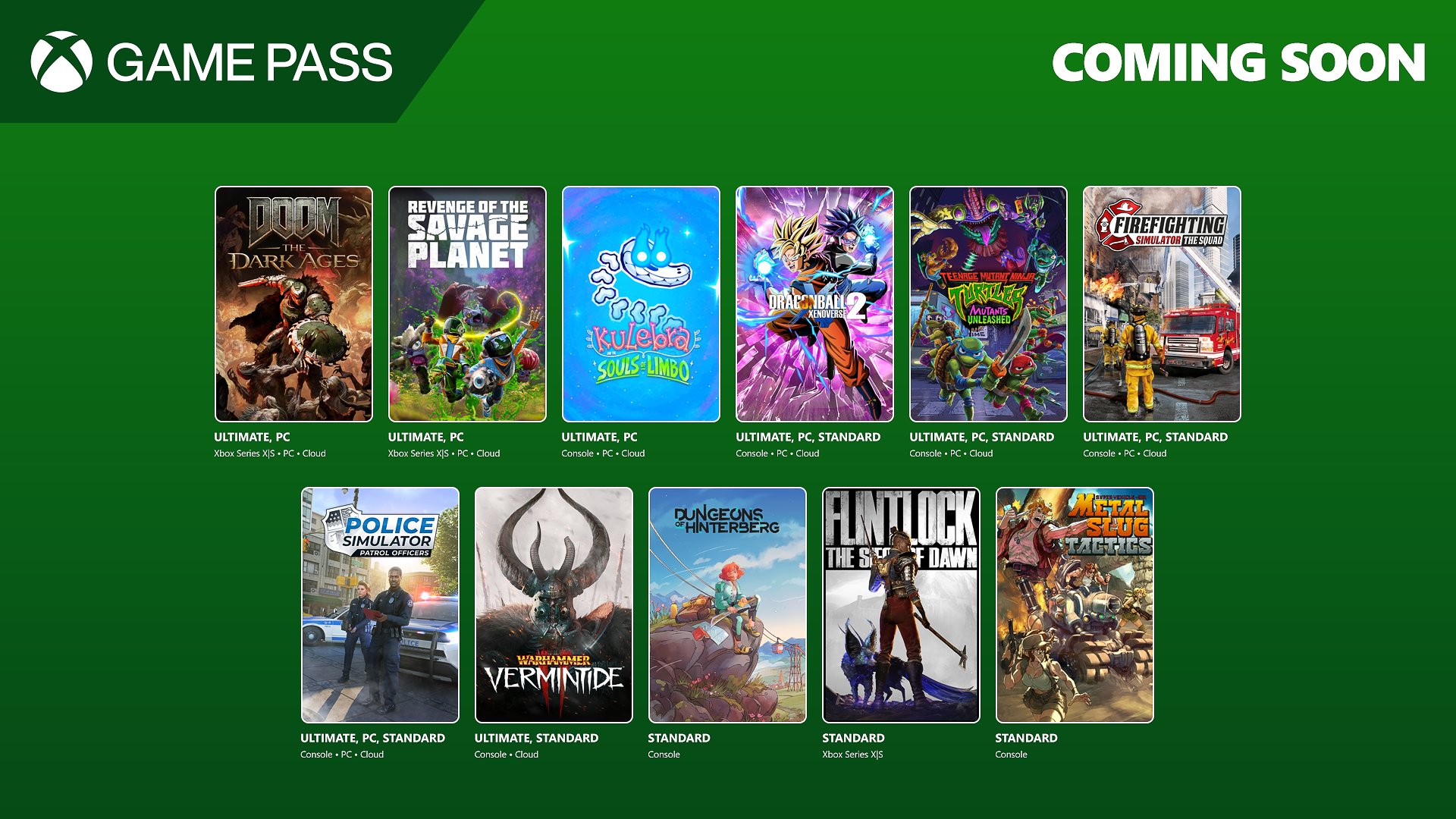 DOOM: The Dark Ages, Revenge of the Savage Planet, Kulebra: Souls of Limbo, Dragonball Xenoverse 2, Teenage Mutant Ninja Turtles: Mutants Unleashed, Firefighting Simulator: The Squad, Police Simulator: Patrol Officers, Warhammer: Vermintide II, Dungeons of Hinterberg, Flintlock: The Siege of Dawn, and Metal Slug Tactics are coming soon to Xbox Game Pass.