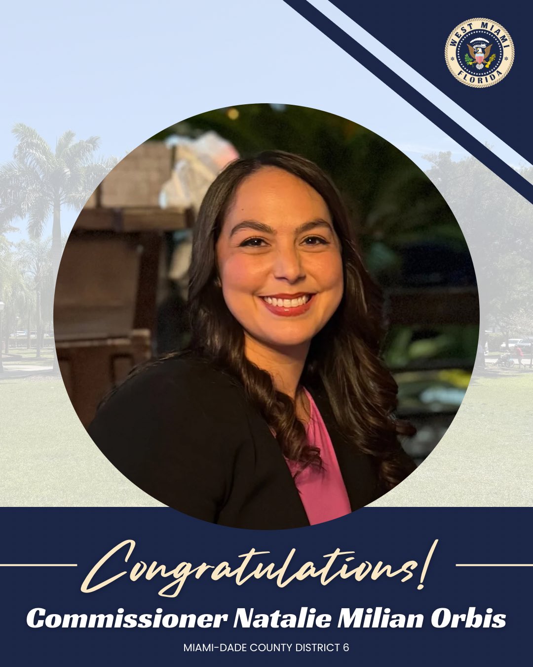 City of West Miami on X: "Congratulations to our very own Vice Mayor  Natalie Milian Orbis on her appointment to the Miami-Dade County  Commission! We are excited to see you take on
