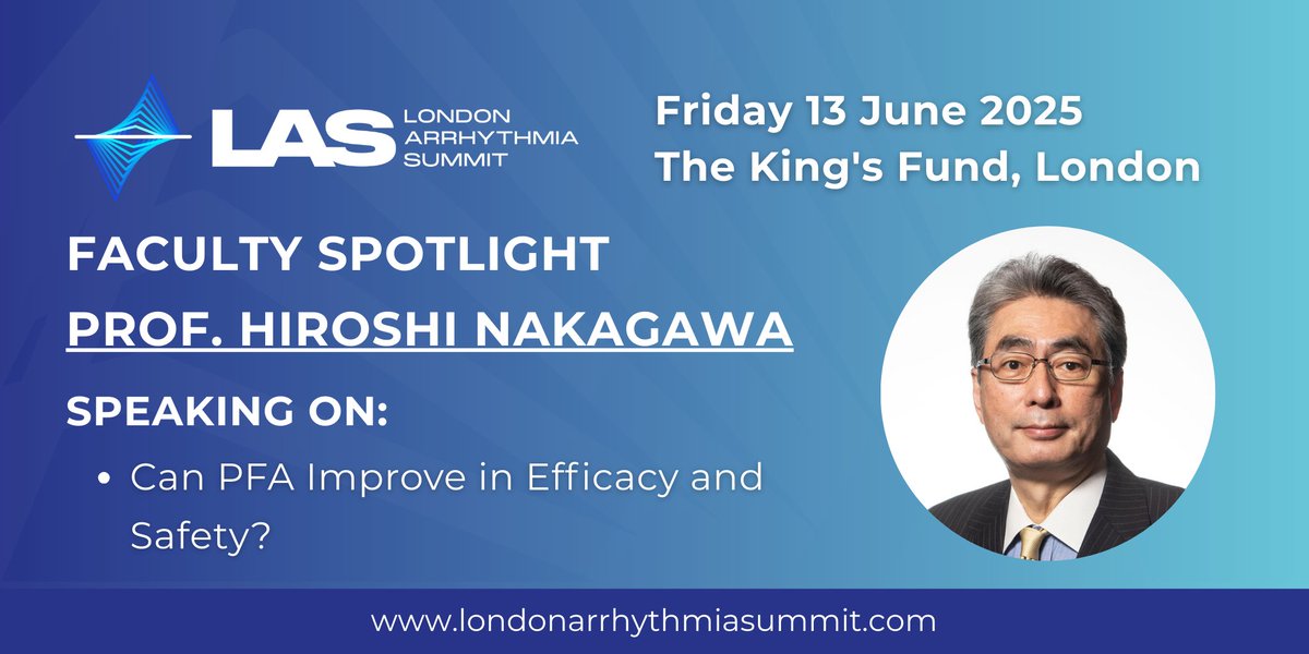 Looking forward to welcoming Prof. Hiroshi Nakagawa to #LAS2025!

He’ll be speaking at 14:40 in the ‘Spotlight on Pulsed Field Ablation’ session with his talk: Can PFA Improve in Efficacy and Safety?

Be part of the conversation — register now👉londonarrhythmiasummit.com

#EPeeps