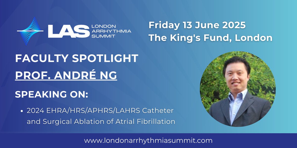 London Arrhythmia Summit (@ldn_arrhythmia) on Twitter photo We're excited to welcome back Prof. <a href="/g_andre_ng/">G. Andre Ng</a>, President of <a href="/BritishCardioSo/">British Cardiovascular Society</a>, to LAS!
This year, he'll present key updates from the latest EHRA/HRS/APHRS/LAHRS expert consensus statement on Catheter and Surgical Ablation of #AFib
Register for #LAS2025: londonarrhythmiasummit.com We're excited to welcome back Prof. <a href="/g_andre_ng/">G. Andre Ng</a>, President of <a href="/BritishCardioSo/">British Cardiovascular Society</a>, to LAS!
This year, he'll present key updates from the latest EHRA/HRS/APHRS/LAHRS expert consensus statement on Catheter and Surgical Ablation of #AFib
Register for #LAS2025: londonarrhythmiasummit.com