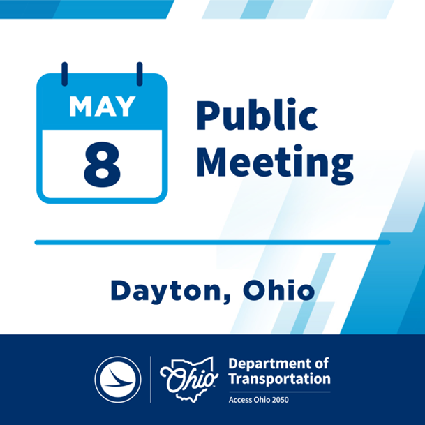 Stop by a public open house to let us know your thoughts on moving Ohioans where they need and want to go in the future. Inform Ohio’s long-range transportation plan, Access Ohio 2050!

📅 Thursday, May 8
⏰ 5:00 - 6:30 PM, Presentation @ 5:30
📍 Dayton Realtors, 1515 S. Main St.