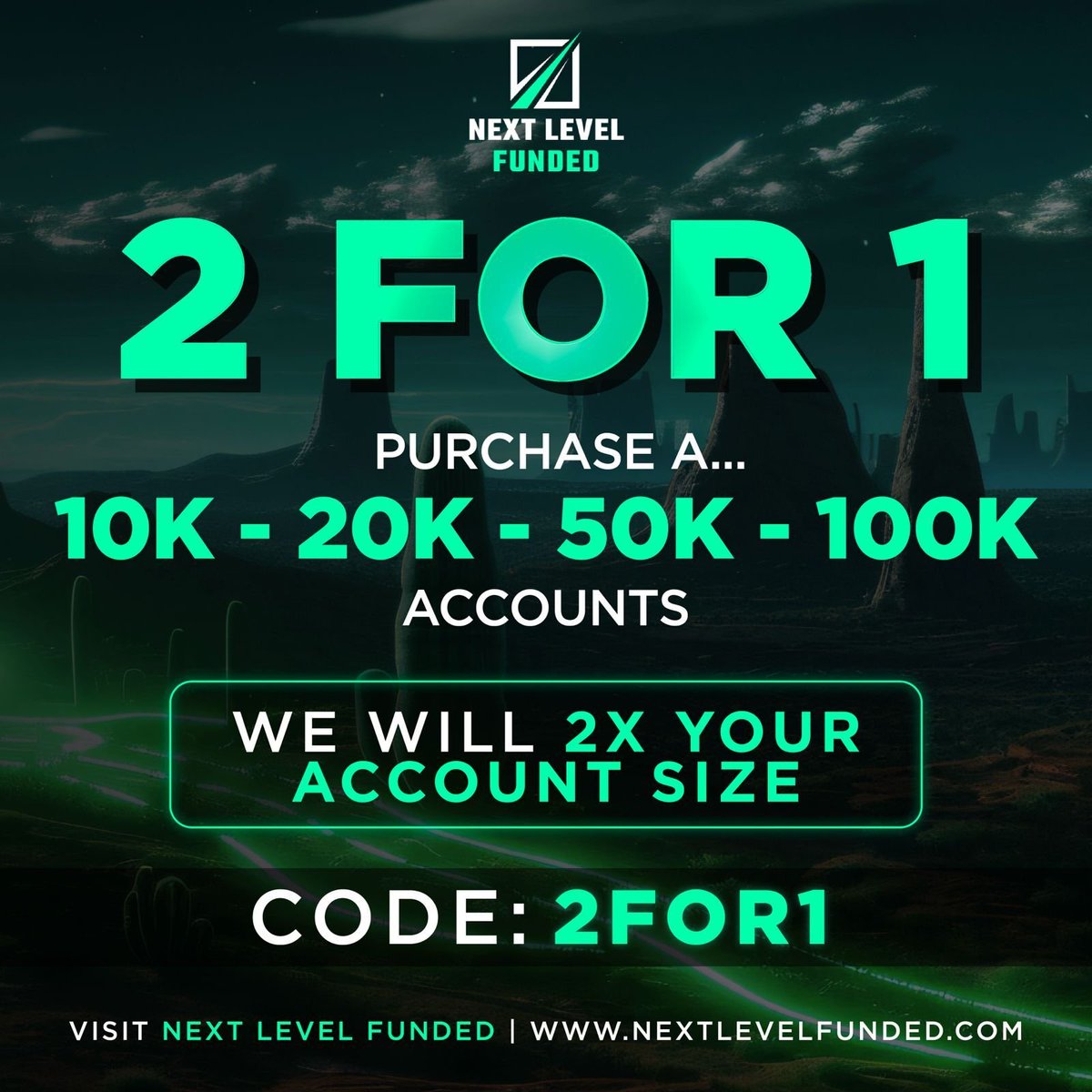NextLvlFunded's tweet image. Get 2 Challenges for 1! 😱

Purchase a 10k, 25k, 50k, or 100k challenge, and we will double your account size!

Use code 2FOR1 at nextlevelfunded.com