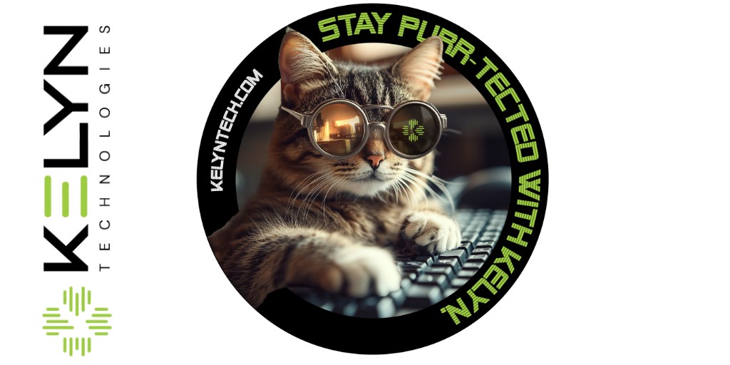 Stay Purr-tected with KELYN! 
Data Anywhere. Protected Everywhere. KELYNTech.com
