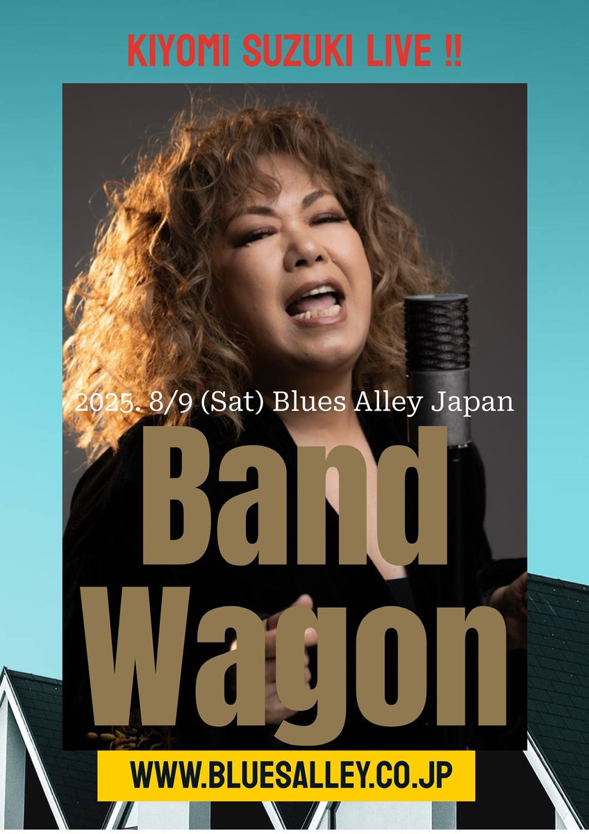 takeuji55's tweet photo. 鈴木聖美 live "Bandwagon"
8/9(Sat) 目黒Blues Alley Japan

Open 17:00 Start 18:00
Table ¥7,500
Plate ¥12,500(1plate+1drink)
Dinner¥15,500(Mini dinner+1drink)
全席指定

https://t.co/BuMfHlzyZt

●BAJ Club会員先行予約：
   5月13日(Tue)12:00～
●一般予約：
   5月21日(Wed)14:00～ https://t.co/KbH9MWrMMI