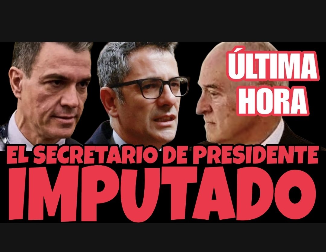 UACD_Youtube's tweet photo. 🔴ÚLTIMA HORA🔴
EL JUEZ PEINADO IMPUTA AL SECRETARIO DE PRESIDENCIA DE PEDRO SÁNCHEZ POR MALVERSACIÓN DE CAUDALES PÚBLICOS.

FÉLIX BOLAÑOS QUE SE VE TOTALMENTE ACORRALADO HA ARREMETIDO CONTRA EL JUEZ ACUSÁNDOLO DE PREVARICAR.

LA ACTITUD DE ESTE GOBIERNO ES TOTALMENTE INACEPTABLE EN UNA DEMOCRACIA NO YA SÓLO POR LA CORRUPCIÓN SINO POR CÓMO DESACREDITA CONSTANTEMENTE A LOS JUECES QUE NO SE PLIEGAN A SÁNCHEZ.

Todo aquí:
https://t.co/7WI9ZakOQT