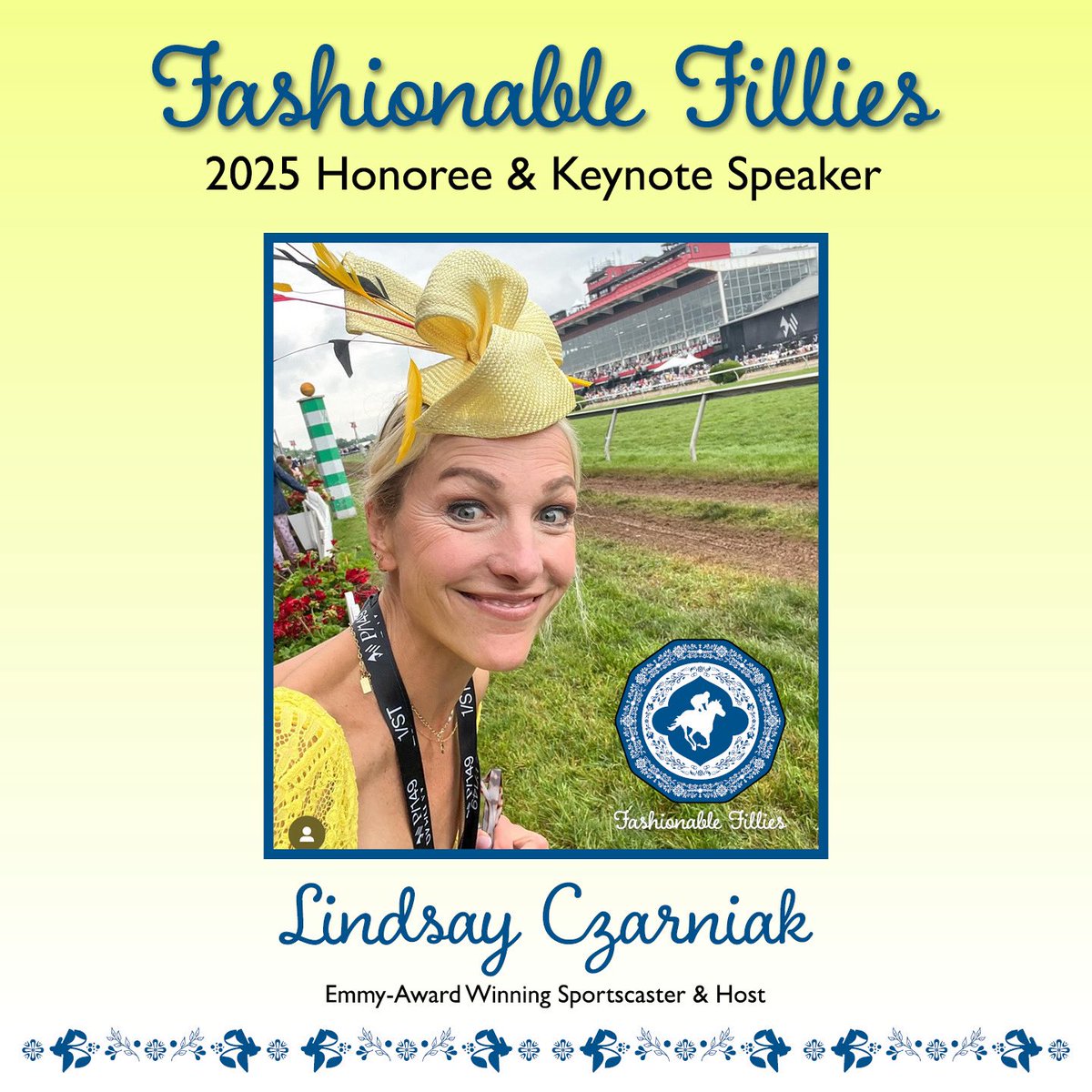 Three months to go for #FashionableFillies2025 and we’re honoring the lovely Lindsay Czarniak!

Tickets &amp; sponsorships will be live next week, so keep an eye out for them!🌻