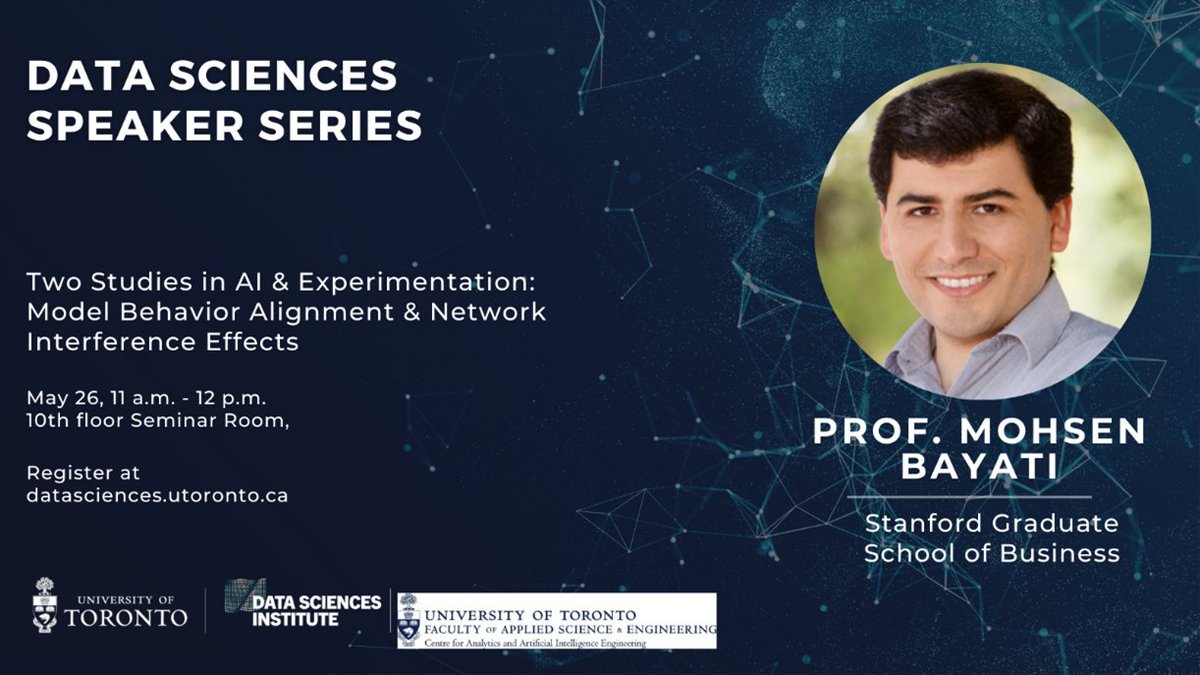 CARTE Toronto (@cartetoronto) on Twitter photo Join <a href="/UofTDSI/">U of T Data Sciences Institute (DSI)</a> and <a href="/CARTEToronto/">CARTE Toronto</a> for an upcoming #DataSciencesSpeakerSeries: "Two Studies in AI & Experimentation: Model Behavior Alignment & Network Interference Effects" w/ Prof Mohsen Bayati from <a href="/Stanford/">Stanford University</a> University on Monday, May 26. Register now: datasciences.utoronto.ca/event/mohsen-b… Join <a href="/UofTDSI/">U of T Data Sciences Institute (DSI)</a> and <a href="/CARTEToronto/">CARTE Toronto</a> for an upcoming #DataSciencesSpeakerSeries: "Two Studies in AI & Experimentation: Model Behavior Alignment & Network Interference Effects" w/ Prof Mohsen Bayati from <a href="/Stanford/">Stanford University</a> University on Monday, May 26. Register now: datasciences.utoronto.ca/event/mohsen-b…