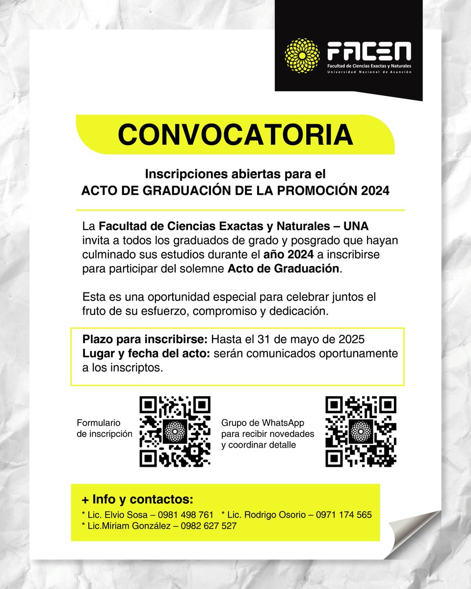 👩‍🎓‍🎓👨‍🎓 ATENCIÓN!! La FACEN convoca a los graduados de grado y posgrado que hayan culminado sus estudios durante el año 2024 para participar del Acto de Graduación.

📆 Plazo para inscripción: Hasta el 31 de mayo de 2025