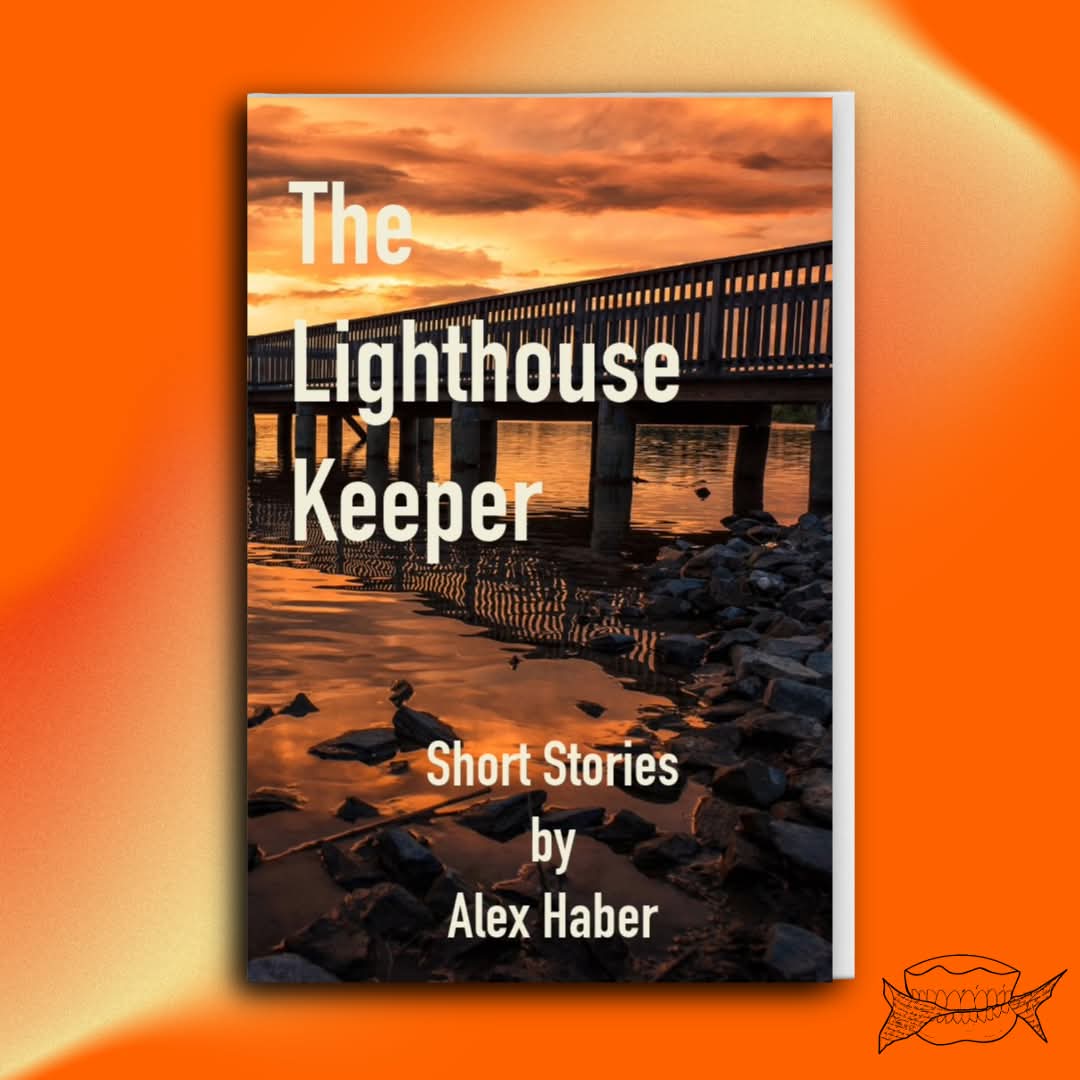 "The Lighthouse Keeper" is a collection of short stories from Alex Haber.   

These stories explore the space where the light becomes shadow in the American Midwest. 

Pre-order "The Lighthouse Keeper" today.