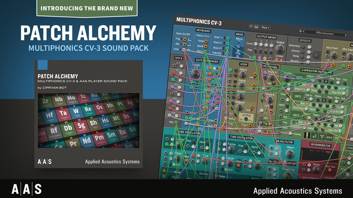 NEW: Patch Alchemy for Multiphonics CV-3. Unlocks a fantasy world of ancient secrets and elemental forces with 105 unique patches of physical modeling goodness. 
applied-acoustics.com/promo/

Get it at 50% Off or get Patch Alchemy FREE when buying or upgrading to Multiphonics CV-3