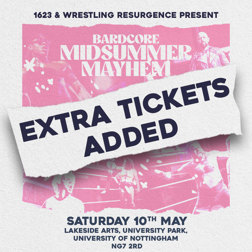 EXTRA TICKETS ADDED 🎟️

Due to popular demand, we've opened up extra tickets ahead of this Saturday's performance of Bardcore: Midsummer Mayhem!

Grab yours while they last!  

📅 10th May
🏟️ Lakeside Arts, Nottingham
🎟️ bit.ly/BardcoreTickets
💻 wrestlingresurgence.uk/bardcore-wrest…