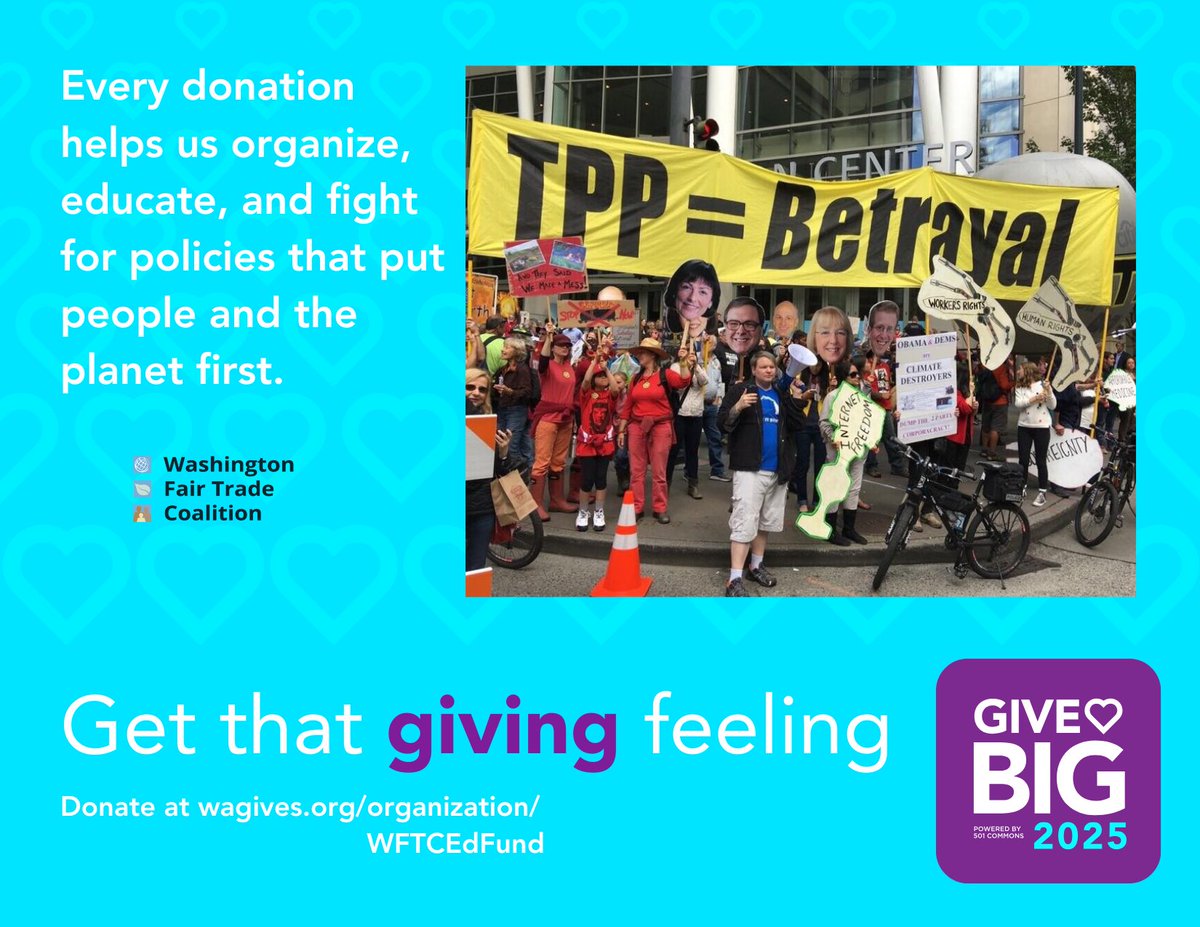 Today is the first day of #GiveBIG! Support trade justice and double your impact today! Under this administration’s incoherent trade policy, every donation is crucial to advocate for fair and sustainable trade policy. Please donate here: tinyurl.com/WFTCGiveBIG2025