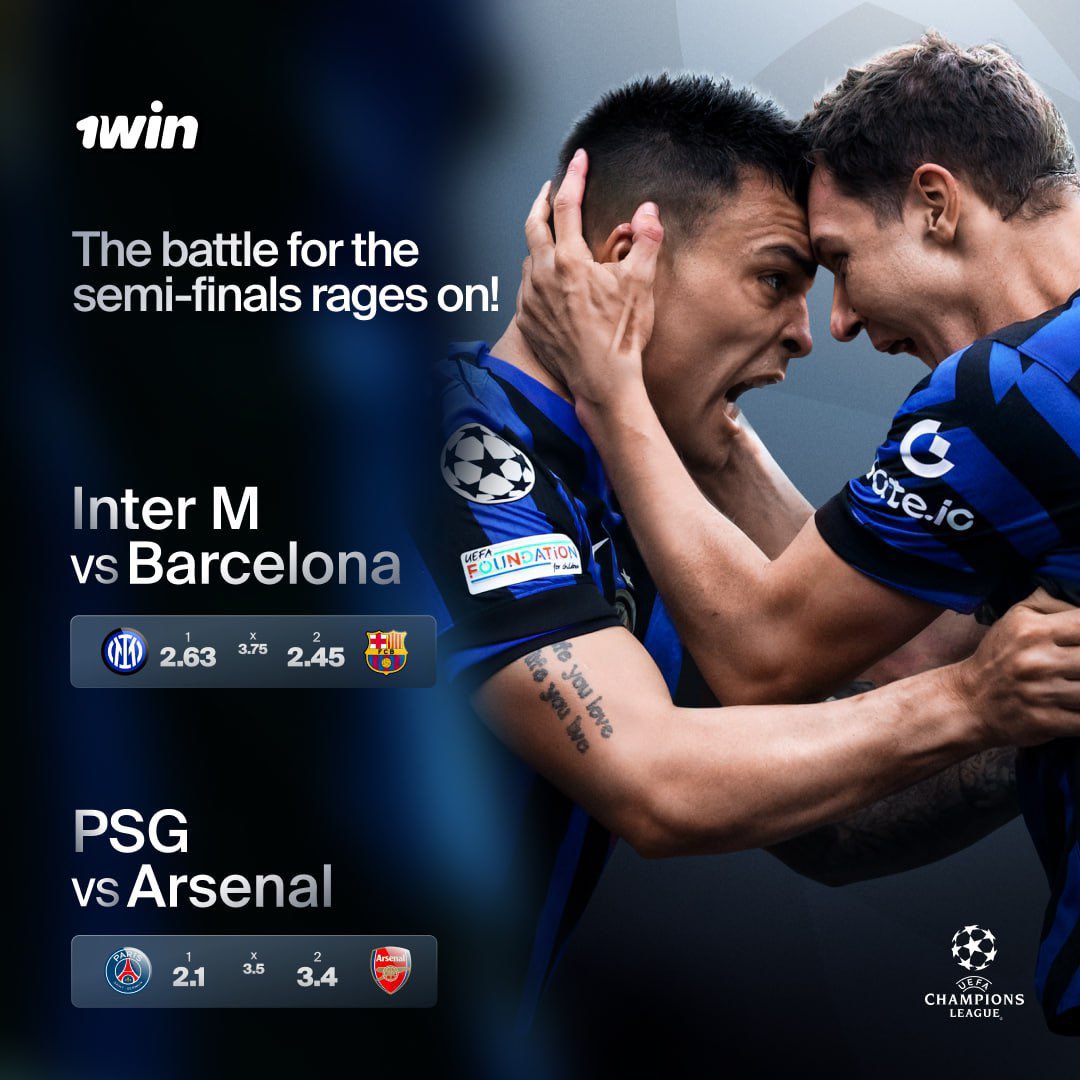 The battle for the semi-finals is heating up! Which match are you watching?

Inter M vs Barcelona, May 6

⚽️ Bet here  - 1wioyh.com

PSG vs Arsenal, May 7

Which match are you most excited for? Drop a reaction below! 👇

#ChampionsLeague #MetGala2025xFREEN