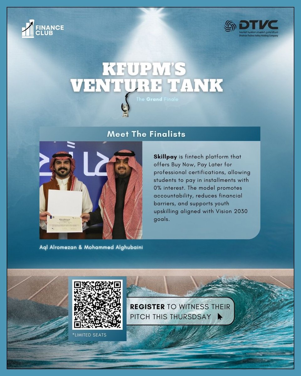 Meet the finalists: Aql &amp; Mohammed 

With their Pitch:
Skillpay – Empowering Students with 0% Interest Financing 💸 

Will they win Venture Tank? 🤔❗

Register to find out!!
🔗 | forms.cloud.microsoft/r/adD8WxsvMH

#InvestInYourself #KFUPM