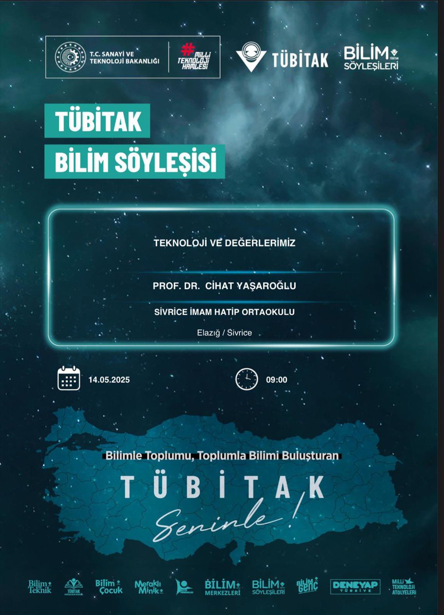 sivriceimamhtip's tweet photo. Bilimle Toplumu, Toplumla Bilimi Buluşturan TÜBİTAK Bizimle!
14 Mayıs Salı günü saat 09.00’da okulumuzda Prof. Dr. Cihat Yaşaroğlu ile “Teknoloji ve Değerlerimiz” konulu TÜBİTAK Bilim Söyleşisi okulumuzda  gerçekleşecektir.@elazigmem @mehmetyigitmem @ResatCengiz23 @s_aydogan23 https://t.co/NZzpby9TQ6