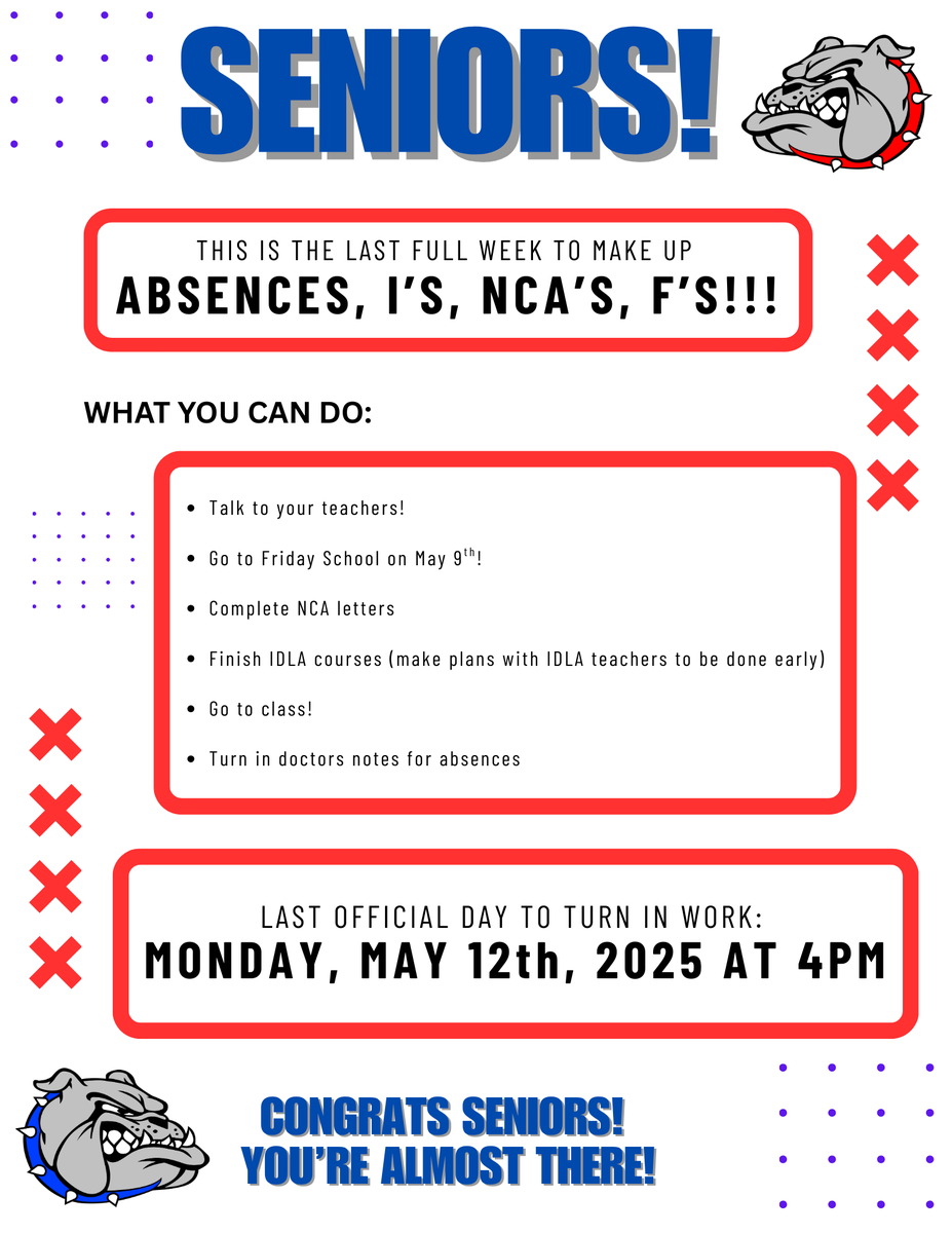 Class of 2025!  This is the last full week to make up any absences, incompletes, NCA's and F's.  
The last Friday school for you is Friday May 9th from 8am to 11am in the cafeteria.
Last day to turn in work is Monday, May 12th at 4pm.
Finish strong!