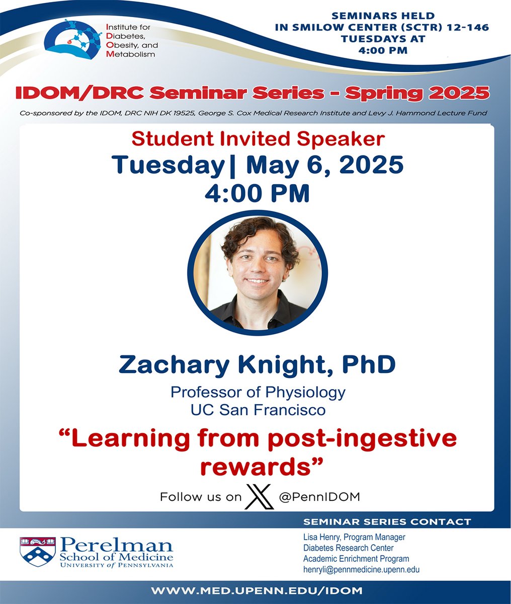 Penn IDOM (@pennidom) on Twitter photo IDOM/DRC Seminar: 5/6/25 @ 4:00pm - Student Invited Speaker - Zachary Knight, PhD <a href="/zaknight/">Zachary Knight</a> - âLearning from post-ingestive rewardsâ.
#IDOMSeminar IDOM/DRC Seminar: 5/6/25 @ 4:00pm - Student Invited Speaker - Zachary Knight, PhD <a href="/zaknight/">Zachary Knight</a> - âLearning from post-ingestive rewardsâ.
#IDOMSeminar