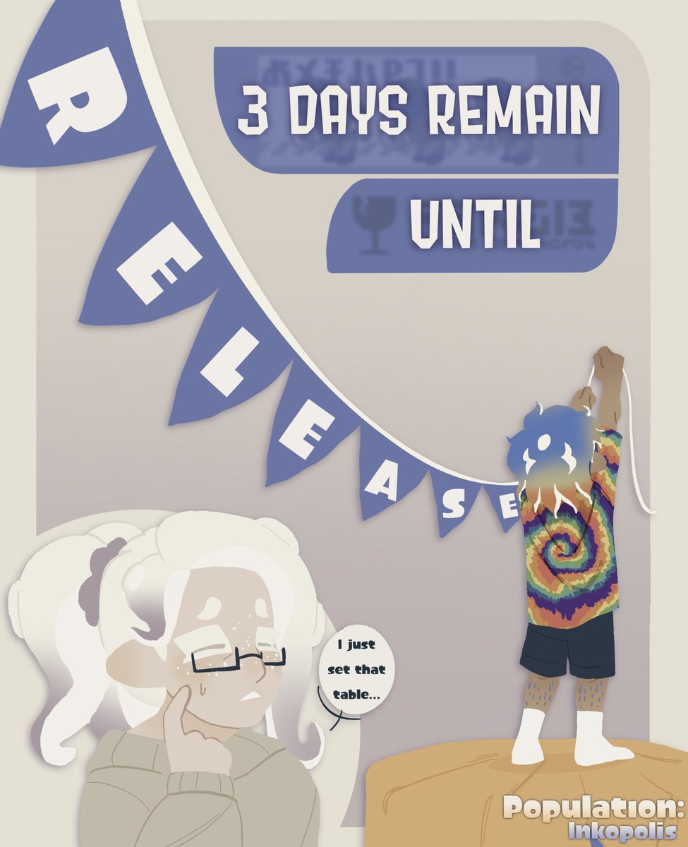 …Hmm? What’s this? Tye and Blaine are setting up for a party?
📅 Mark your calendars! There’s 3 days left till Population: Inkopolis releases on May 9th! ★彡