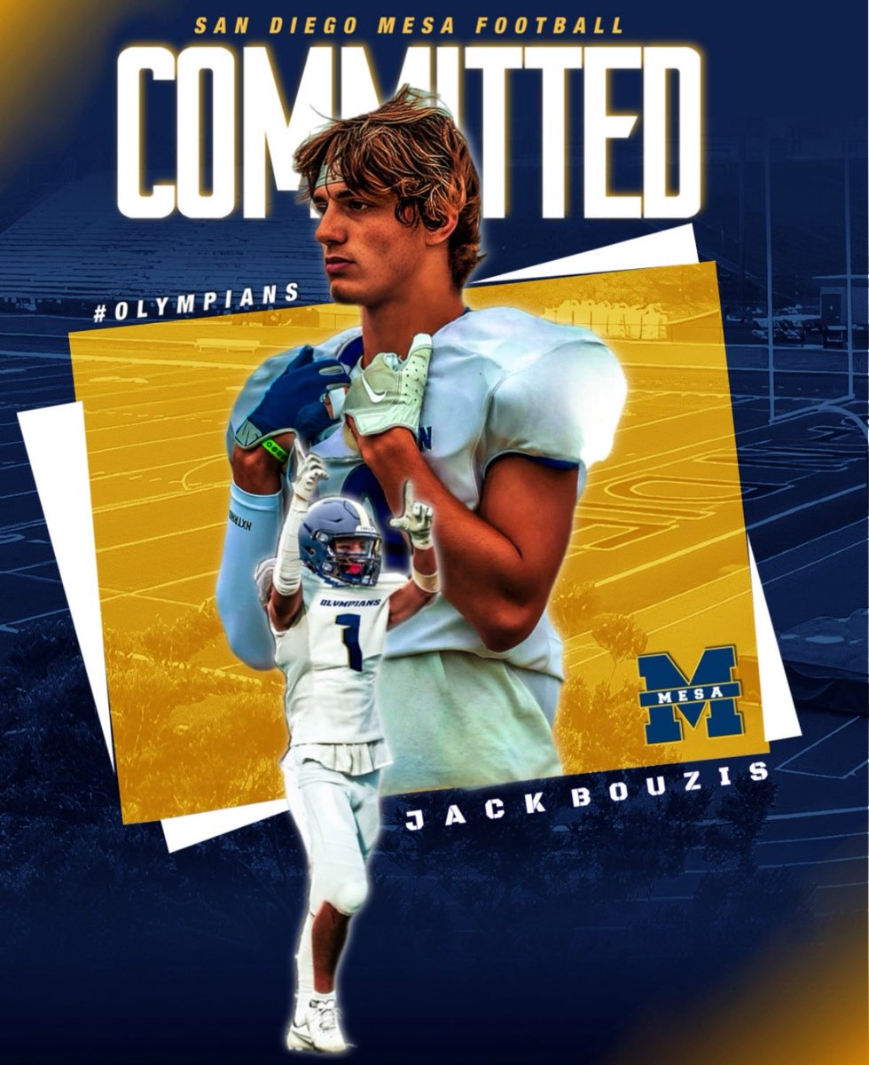 Jack Bouzis (@jackbouzis) on Twitter photo #AGTG Blessed to say I am committed <a href="/SDmesafootball/">OLYMPIANS</a> to continue my football journey! Time for a new chapter in Cali, Let's work! Thank you <a href="/CoachMarques_D3/">Coach Marques</a> #GoOlympians #JUCOPRODUCT
<a href="/CoachChevSD/">Coach Chevalier</a> <a href="/CoachFarrarMesa/">Stephen Farrar Jr.</a> <a href="/BallCoachGW/">Gary Watkins Jr</a> <a href="/SDmesafootball/">OLYMPIANS</a>
<a href="/PeoplsProfessor/">Shawn Pomatto M.S., M.Ed.</a> <a href="/CoachRosserJr/">Marcus Rosser Jr. 💫</a> #AGTG Blessed to say I am committed <a href="/SDmesafootball/">OLYMPIANS</a> to continue my football journey! Time for a new chapter in Cali, Let's work! Thank you <a href="/CoachMarques_D3/">Coach Marques</a> #GoOlympians #JUCOPRODUCT
<a href="/CoachChevSD/">Coach Chevalier</a> <a href="/CoachFarrarMesa/">Stephen Farrar Jr.</a> <a href="/BallCoachGW/">Gary Watkins Jr</a> <a href="/SDmesafootball/">OLYMPIANS</a>
<a href="/PeoplsProfessor/">Shawn Pomatto M.S., M.Ed.</a> <a href="/CoachRosserJr/">Marcus Rosser Jr. 💫</a>