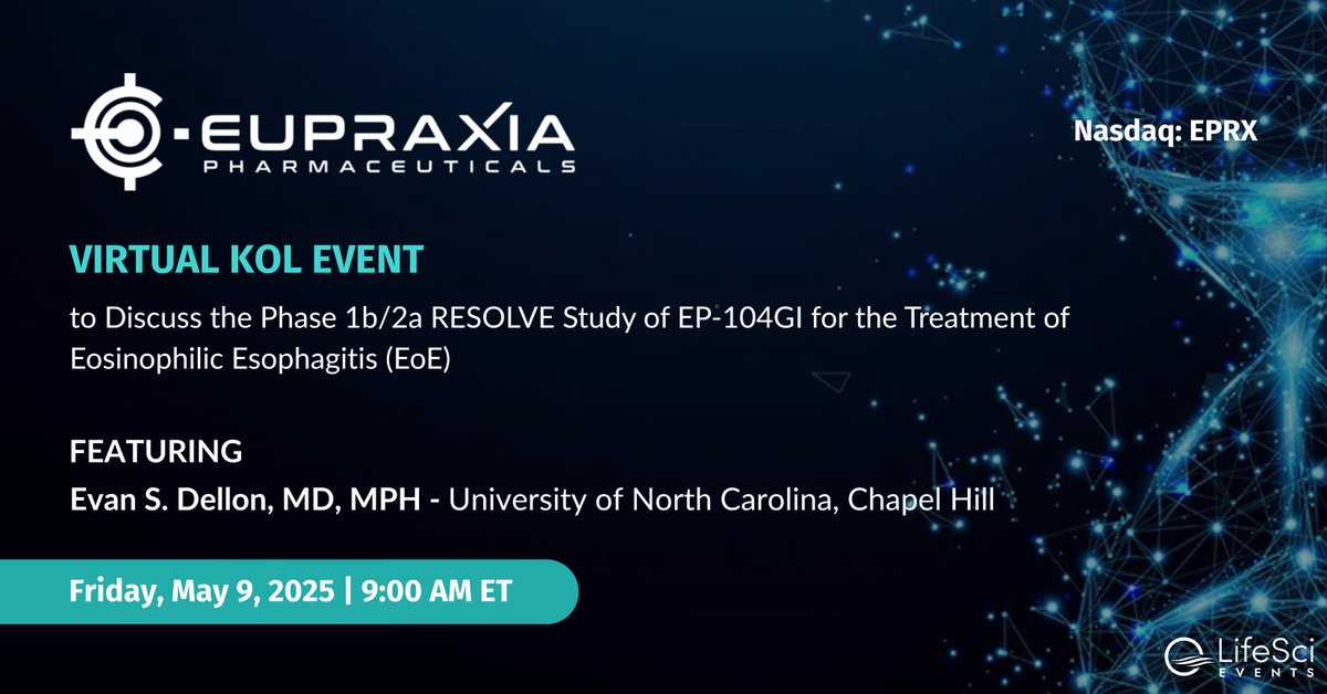 Join <a href="/Eupraxia_Pharma/">Eupraxia Pharma</a> ($EPRX) for a virtual KOL event on May 9 at 9am ET featuring Dr. Evan Dellon, who will join company management to discuss clinical data from the Phase 1b/2a RESOLVE Study evaluating EP-104GI for eosinophilic esophagitis. 

Register: bit.ly/3EUKiUm