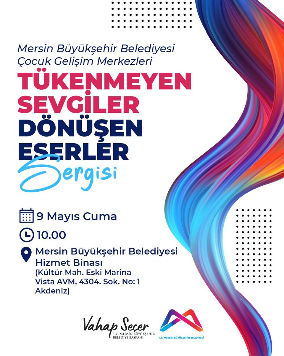 Mersin Büyükşehir Belediyesi Çocuk Gelişim Merkezleri

TÜKENMEYEN SEVGİLER, DÖNÜŞEN ESERLER SERGİSİ

🗓️ 9 Mayıs Cuma
🕜 10.00
🗓️ Mersin Büyükşehir Belediyesi Hizmet Binası