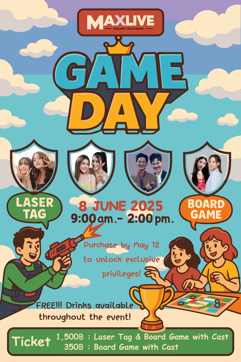 🎮 Get Ready! GAME DAY is coming!!
On June 8, 2025, join us for an epic time with intense Laser Tag battles and fun Board Games with your favorite cast members.
Buy your ticket before May 12 to unlock exclusive privileges!
PLUS… Free drinks all day long!

#Maxlive #LaserTag