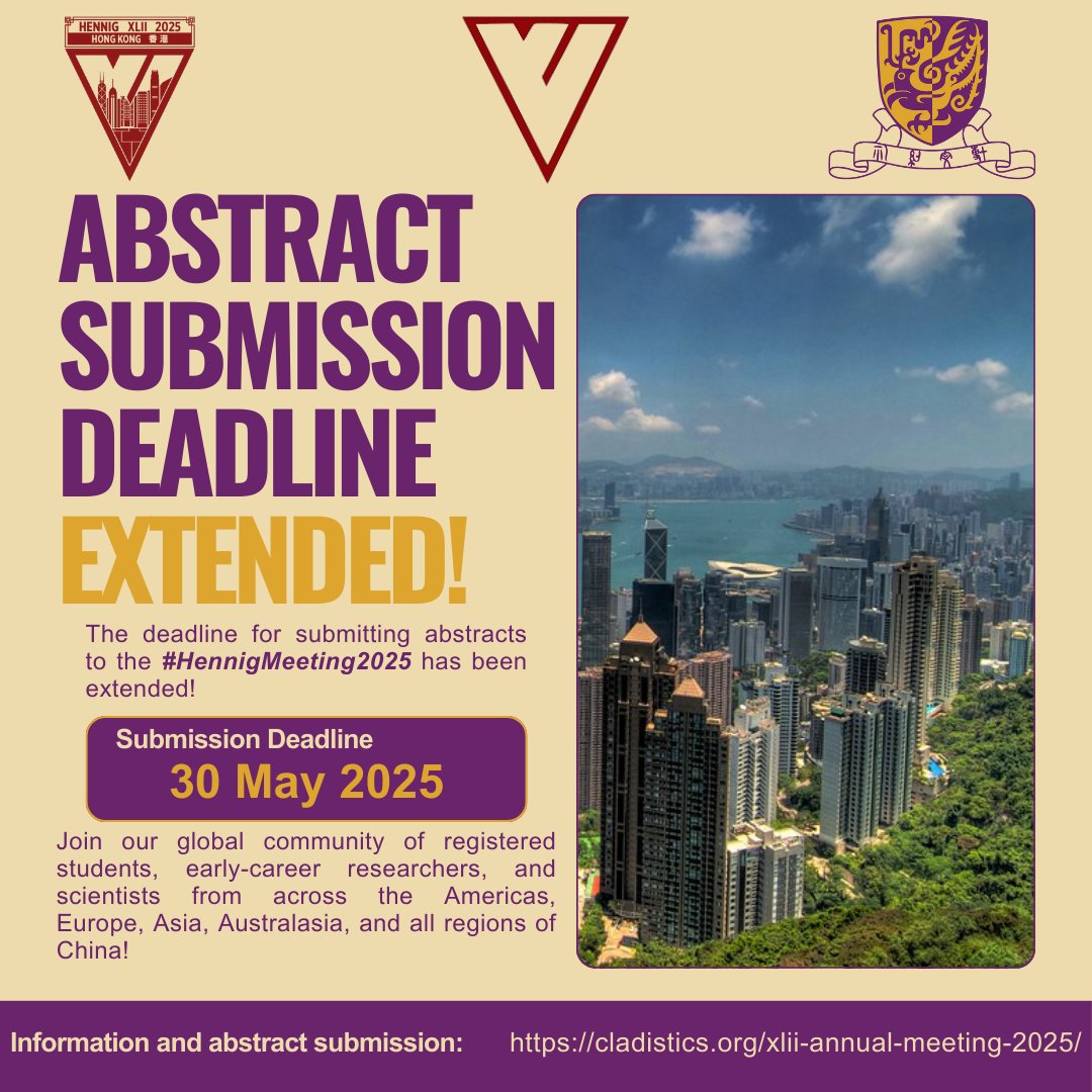 The Willi Hennig Society (@willihennigsoc) on Twitter photo ๐ข Great news!
The abstract submission deadline for the #HennigMeeting2025 in Hong Kong ๐ญ๐ฐ has been EXTENDED! ๐
โณ New deadline: 30 May 2025
Don't miss the chance to present your work and connect with systematists from around the world!
๐ More info:
๐ cladistics.org/xlii-annual-meโฆ ๐ข Great news!
The abstract submission deadline for the #HennigMeeting2025 in Hong Kong ๐ญ๐ฐ has been EXTENDED! ๐
โณ New deadline: 30 May 2025
Don't miss the chance to present your work and connect with systematists from around the world!
๐ More info:
๐ cladistics.org/xlii-annual-meโฆ