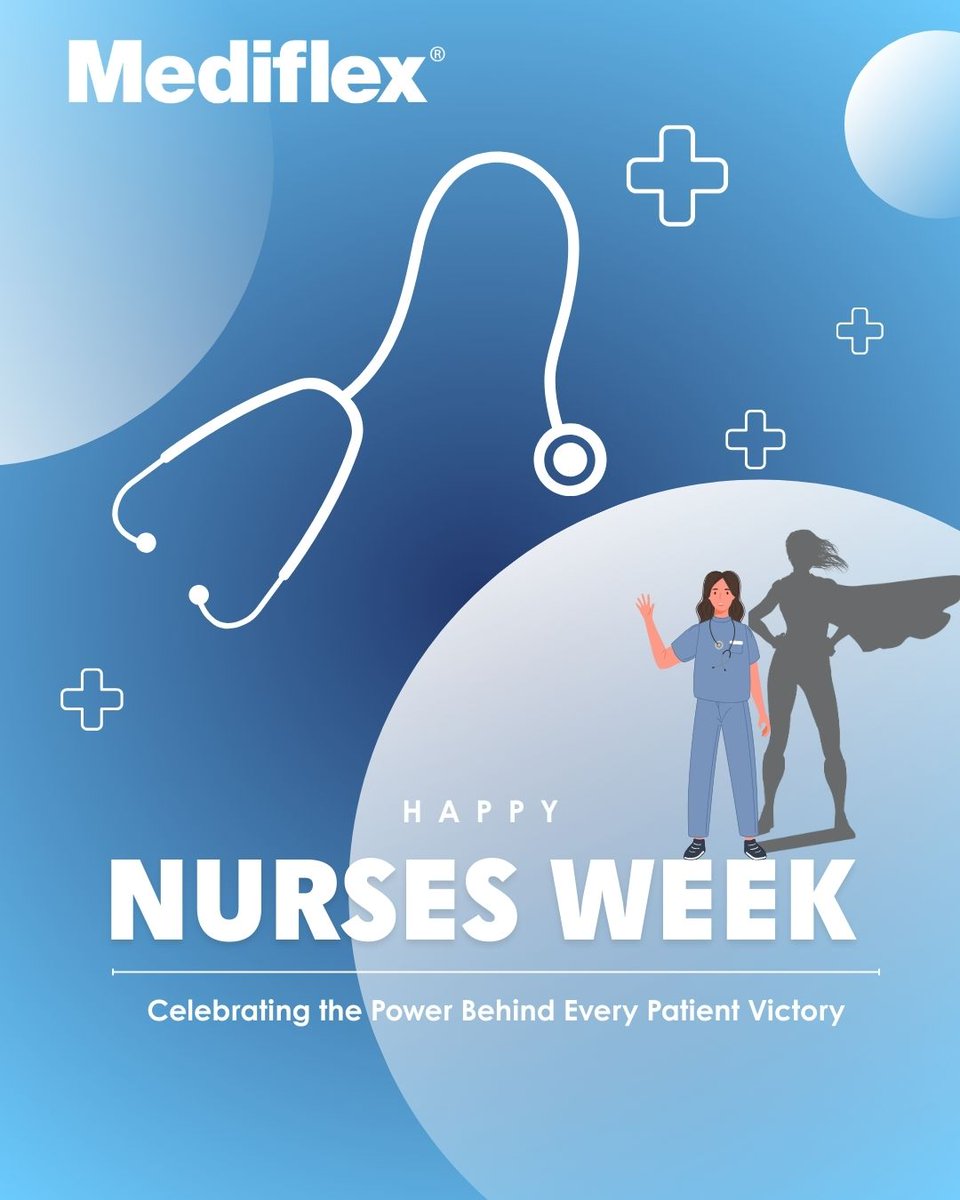 Mediflex® celebrates National Nurses Week. 

The power of nurses is felt in every life they touch. With compassion, strength, and unwavering dedication, they bring healing and hope. 

We’re grateful for their service, their sacrifice, and the lives they change every day.