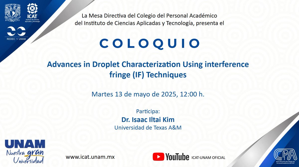 ICAT UNAM (@icatunam) on Twitter photo #AnotaLaFecha
Próx. #MartesColoquial del #ICATUNAM:
𝗔𝗱𝘃𝗮𝗻𝗰𝗲𝘀 𝗶𝗻 #𝗗𝗿𝗼𝗽𝗹𝗲𝘁𝗖𝗵𝗮𝗿𝗮𝗰𝘁𝗲𝗿𝗶𝘇𝗮𝘁𝗶𝗼𝗻 𝗨𝘀𝗶𝗻𝗴 #𝗜𝗻𝘁𝗲𝗿𝗳𝗲𝗿𝗲𝗻𝗰𝗲𝗙𝗿𝗶𝗻𝗴𝗲 𝗧𝗲𝗰𝗵𝗻𝗶𝗾𝘂𝗲𝘀
📅 13 mayo, 12 h
🎥 YouTube> bit.ly/4dL8Qv6
Dr. Isaac Iltai Kim
<a href="/TAMU/">Texas A&M University</a>
#UNAM #AnotaLaFecha
Próx. #MartesColoquial del #ICATUNAM:
𝗔𝗱𝘃𝗮𝗻𝗰𝗲𝘀 𝗶𝗻 #𝗗𝗿𝗼𝗽𝗹𝗲𝘁𝗖𝗵𝗮𝗿𝗮𝗰𝘁𝗲𝗿𝗶𝘇𝗮𝘁𝗶𝗼𝗻 𝗨𝘀𝗶𝗻𝗴 #𝗜𝗻𝘁𝗲𝗿𝗳𝗲𝗿𝗲𝗻𝗰𝗲𝗙𝗿𝗶𝗻𝗴𝗲 𝗧𝗲𝗰𝗵𝗻𝗶𝗾𝘂𝗲𝘀
📅 13 mayo, 12 h
🎥 YouTube> bit.ly/4dL8Qv6
Dr. Isaac Iltai Kim
<a href="/TAMU/">Texas A&M University</a>
#UNAM