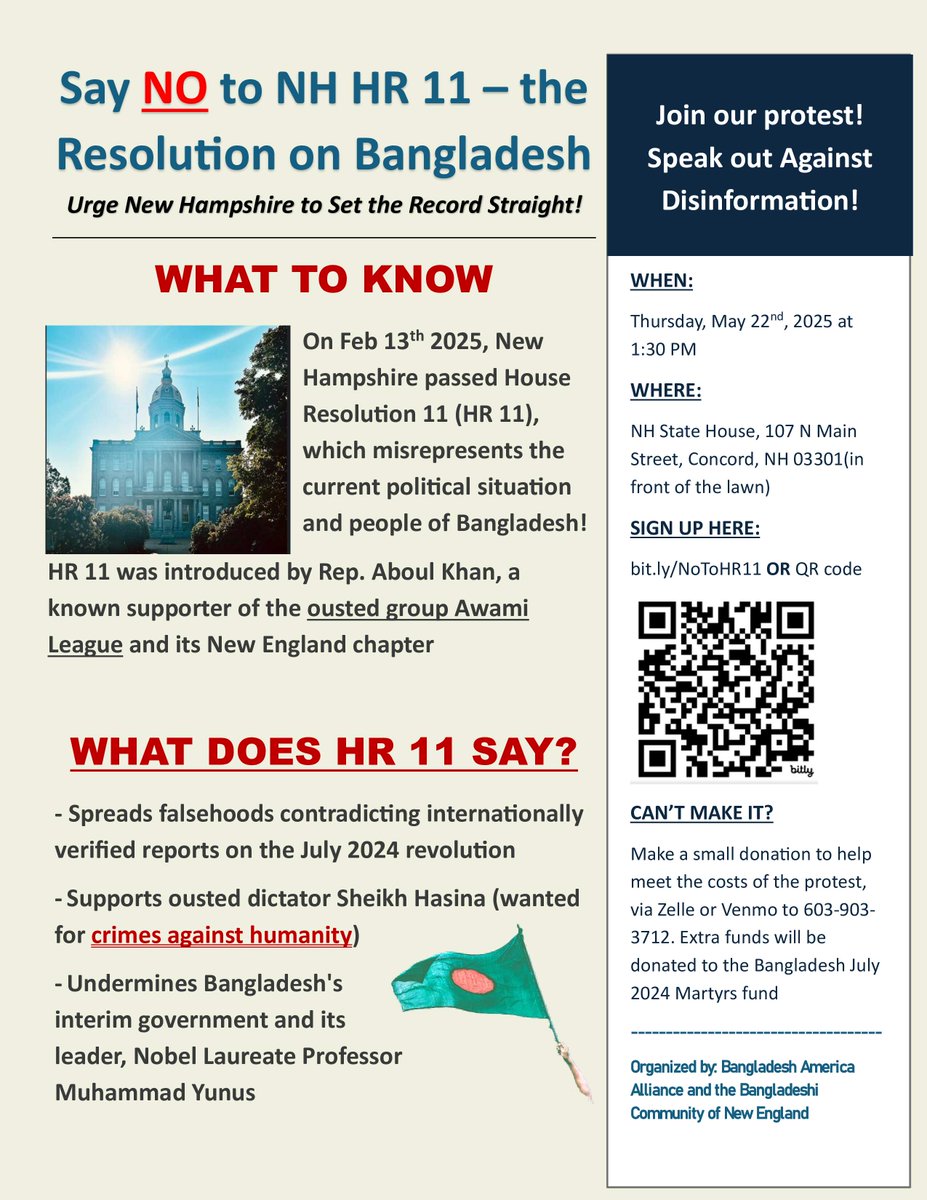 JOIN OUR PROTEST EVENT ON MAY 22ND IN NEW HAMPSHIRE! Urge the New Hampshire House to set the record straight on HR 11- the resolution on Bangladesh!

WHEN: Thursday, May 22nd, 2025 at 1:30 PM
WHERE: NH State House, 107 N Main Street, Concord, NH 03301(in front of the lawn)
SIGN