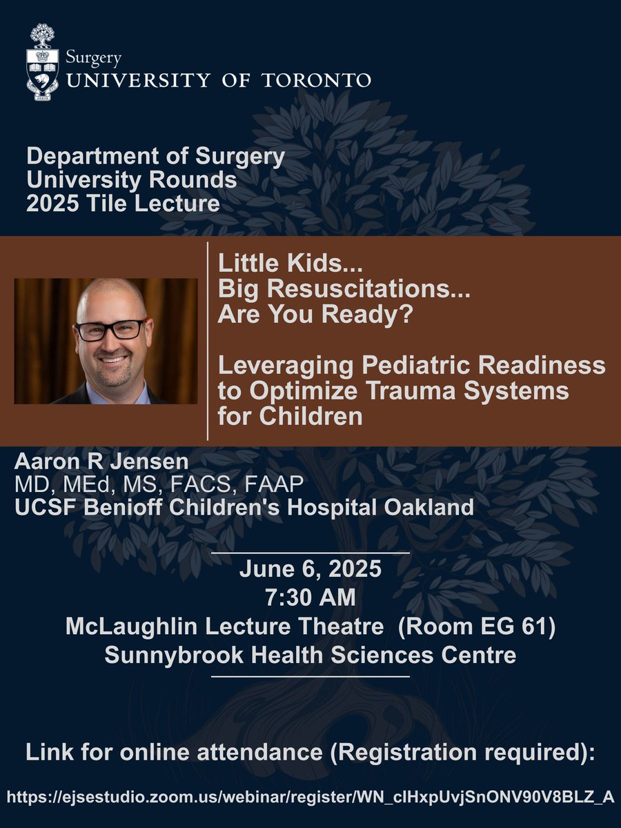 U of T Department of Surgery (@uoftsurgery) on Twitter photo <a href="/UofTSurgery/">U of T Department of Surgery</a> University Rounds- Tile Lecture; Jun 6 at 7:30am at the McLaughlin Lecture Theatre-Sunnybrook & Online:tinyurl.com/TileLecture2025.
Little Kids, Big Resuscitations. Are You Ready? Leveraging Pediatric Readiness to Optimize Trauma Systems for Children by Dr. Aaron Jensen <a href="/UofTSurgery/">U of T Department of Surgery</a> University Rounds- Tile Lecture; Jun 6 at 7:30am at the McLaughlin Lecture Theatre-Sunnybrook & Online:tinyurl.com/TileLecture2025.
Little Kids, Big Resuscitations. Are You Ready? Leveraging Pediatric Readiness to Optimize Trauma Systems for Children by Dr. Aaron Jensen