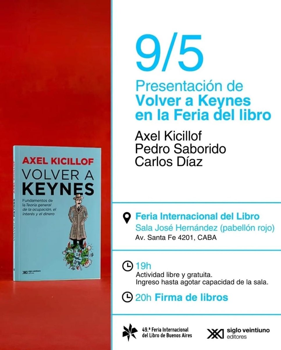 Axel Kicillof (@kicillofok) on Twitter photo Este viernes 9, a 20 años de su publicación original, nos encontramos en la <a href="/ferialibro/">Feria del Libro</a> junto a <a href="/saboridopeter/">saboridopeter</a> y Carlos Díaz para presentar la nueva edición de “Volver a Keynes”.
¡Nos vemos ahí! ✌️ Este viernes 9, a 20 años de su publicación original, nos encontramos en la <a href="/ferialibro/">Feria del Libro</a> junto a <a href="/saboridopeter/">saboridopeter</a> y Carlos Díaz para presentar la nueva edición de “Volver a Keynes”.
¡Nos vemos ahí! ✌️
