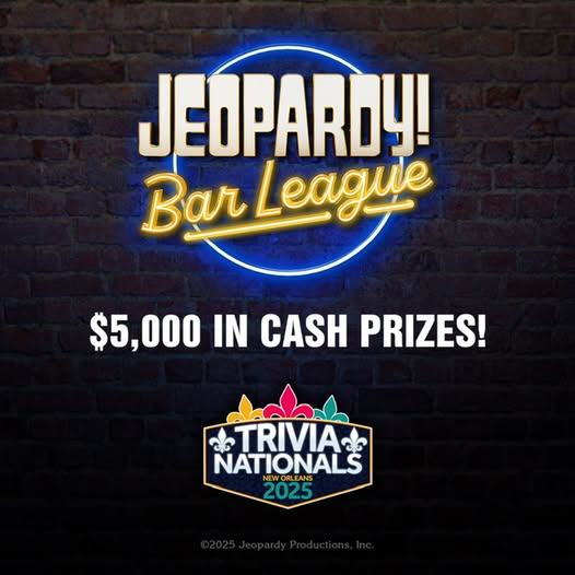 We are thrilled to announce Jeopardy! Bar League will be the Saturday Night main event at this year's Trivia Nationals! Join us in New Orleans on Memorial Day weekend and get ready to compete for your piece of $5,000 in cash prizes. 

Tickets: loom.ly/hgIl188