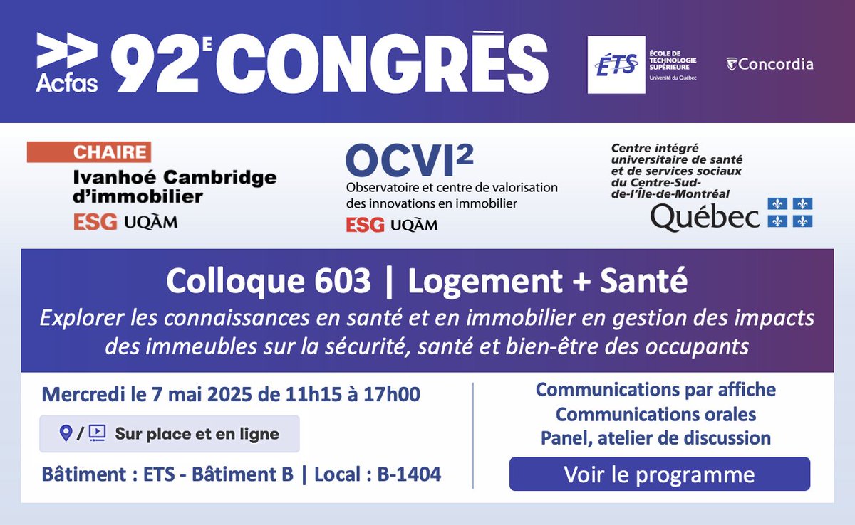 🎓 Colloque 603 |  Logement + Santé : explorer les connaissances en #santé et en #immobilier en gestion des impacts des immeubles sur la sécurité, la santé et le  bien-être des occupants - 92e Congrès de l'<a href="/_Acfas/">Acfas</a> Mercredi 7 mai 2025. Voir le programme 👉 acfas.ca/evenements/con…