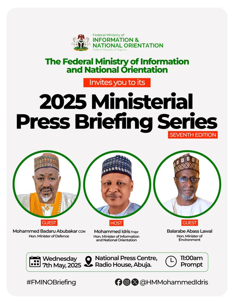 Mohammed Idris, FNIPR (@hmmohammedidris) on Twitter photo You’re invited to the seventh edition of our 2025 Ministerial Press Briefing Series #FMINOBriefing, featuring the Hon. Minister of Defence <a href="/Mohammed_Badaru/">Mohammed Badaru CON mni</a> and Hon. Minister of Environment <a href="/BalarabeAbbas_/">Balarabe Abbas Lawal</a>
The briefing will be broadcast live on national stations.
Our You’re invited to the seventh edition of our 2025 Ministerial Press Briefing Series #FMINOBriefing, featuring the Hon. Minister of Defence <a href="/Mohammed_Badaru/">Mohammed Badaru CON mni</a> and Hon. Minister of Environment <a href="/BalarabeAbbas_/">Balarabe Abbas Lawal</a>
The briefing will be broadcast live on national stations.
Our