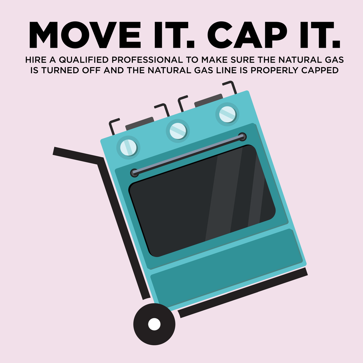 ColumbiaGasPA's tweet photo. MOVE IT. CAP IT. Hire a qualified professional to make sure the natural gas is turned off and the natural gas line is properly capped. 

https://t.co/8ddJ6cOZhA https://t.co/SD98uI1tw5