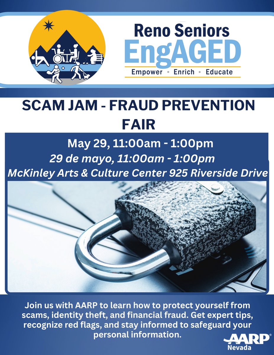 Calling all seniors in the Reno community!

Join us with AARP for Scam Jam, a fraud prevention fair. There you'll be able to learn how to protect yourself from scams, identity theft and financial fraud.

Don’t become a victim! Join us May 29 at the McKinley Arts &amp; Culture Center.