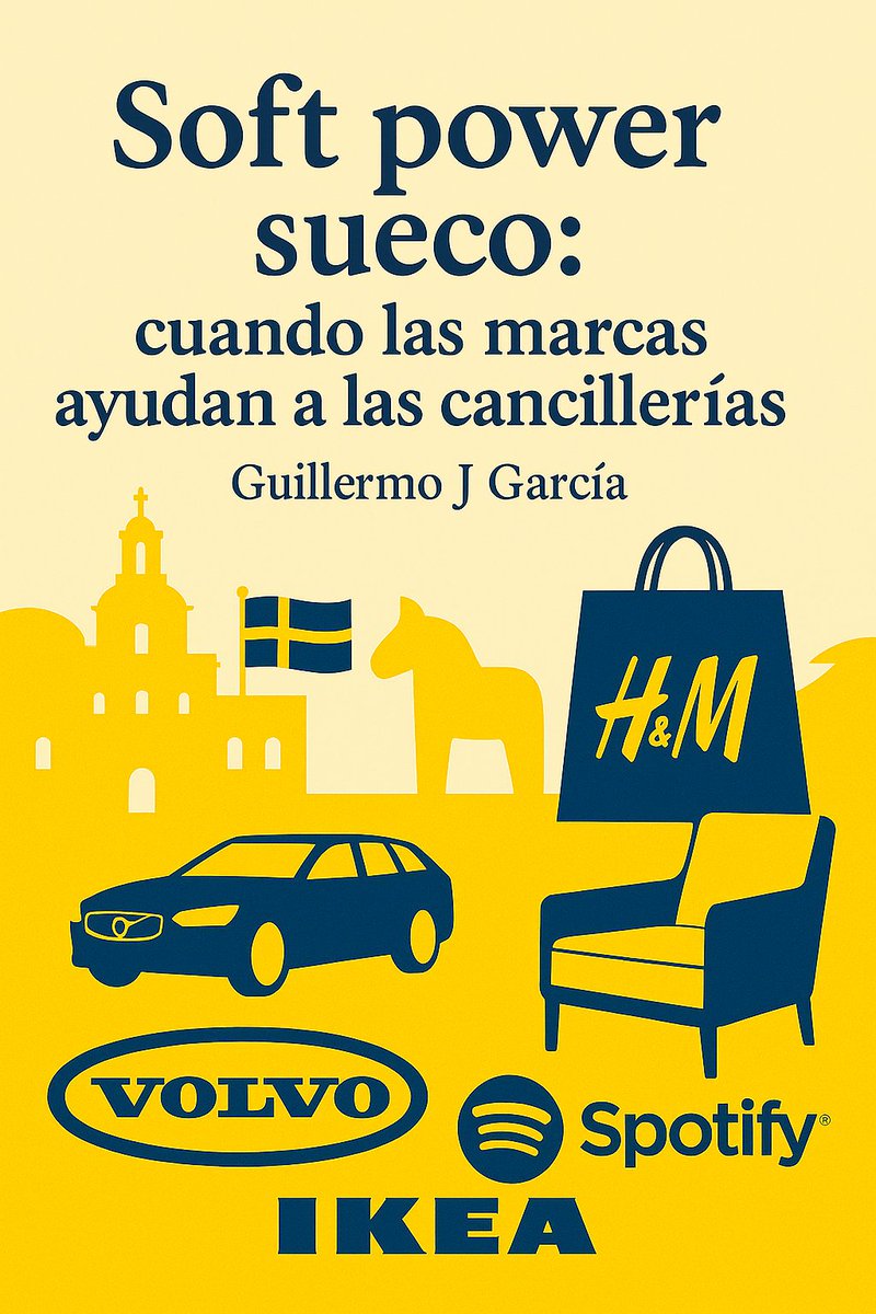 GuiyeNews's tweet photo. 📰"Soft power sueco: cuando las marcas ayudan a las cancillerías" por Guillermo J. García🖱️https://t.co/6S4bVPudqB #SoftPower
#DiplomaciaPública #Suecia #MarcasGlobales #Cultura #ComunicaciónEstratégica #IKEA #Spotify #Volvo #HMGLOBAL https://t.co/HmNoTCzSUF