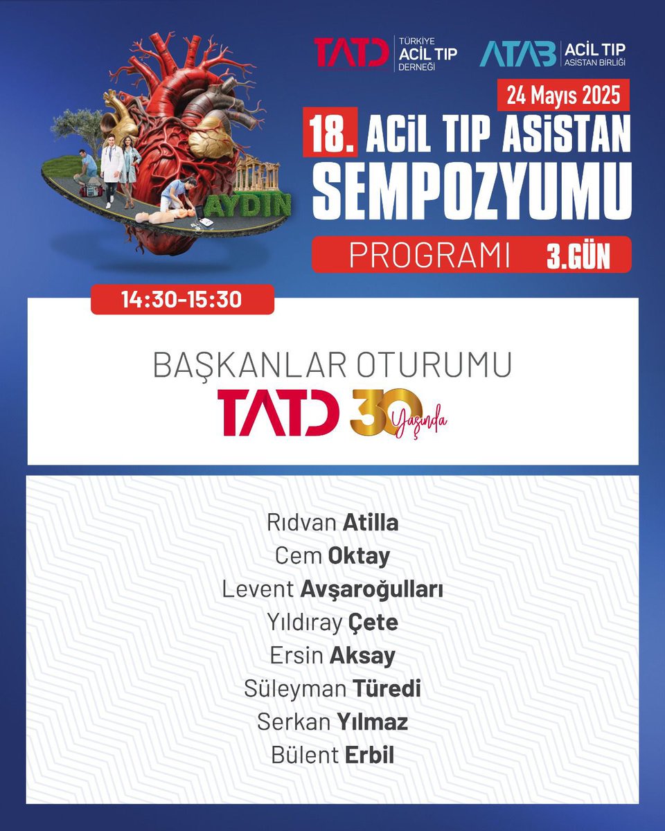 🎖️TATD 3️⃣0️⃣ Yaşında!
30 yıllık birikim, emek ve özel bir yolculuk…
Acil Tıbbın Türkiye’deki serüvenine yön veren, iz bırakan tüm TATD başkanlarını aynı sahnede buluşturuyoruz!

🌟Başkanlar Oturumu ile geçmişten bugüne TATD’nin hikayesini, mücadelelerini ve geleceğe dair