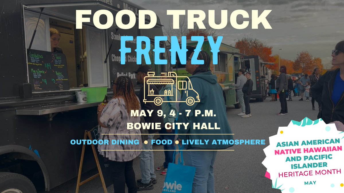 Rain tried to stop the fun last time, but we’re back! Join us on May 9 from 4 to 7 p.m. at City Hall for Food Truck Frenzy Fridays. We’ll be celebrating Asian American and Pacific Islander Heritage Month with origami activity. Full list of food trucks: cityofbowie.org/foodfrenzy.