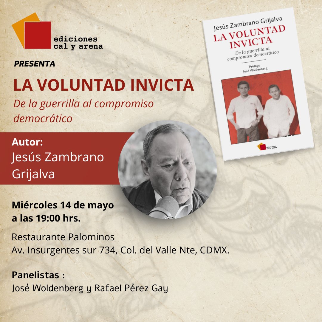 LibrosCalyArena's tweet photo. 📚 ¡No te pierdas la primera presentación de La voluntad invicta de Jesús Zambrano con José Woldenberg y @RPerezGay!
#eventos #politica #novedades #CDMX #presentaciones #lasizquierdas #librosrecomendados #calyarena #dondeir