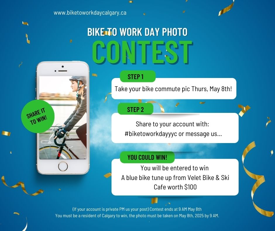 Get ready for a fun contest for Bike to Work Day Calgary - May 8th from 5 AM - 9 AM. Take a bike commute pic, &amp; share it using #biketoworkdayyyc, or message us. (You must a resident of Calgary, &amp; collect your prize. 1 entry/person. Contest is not sponsored by X.