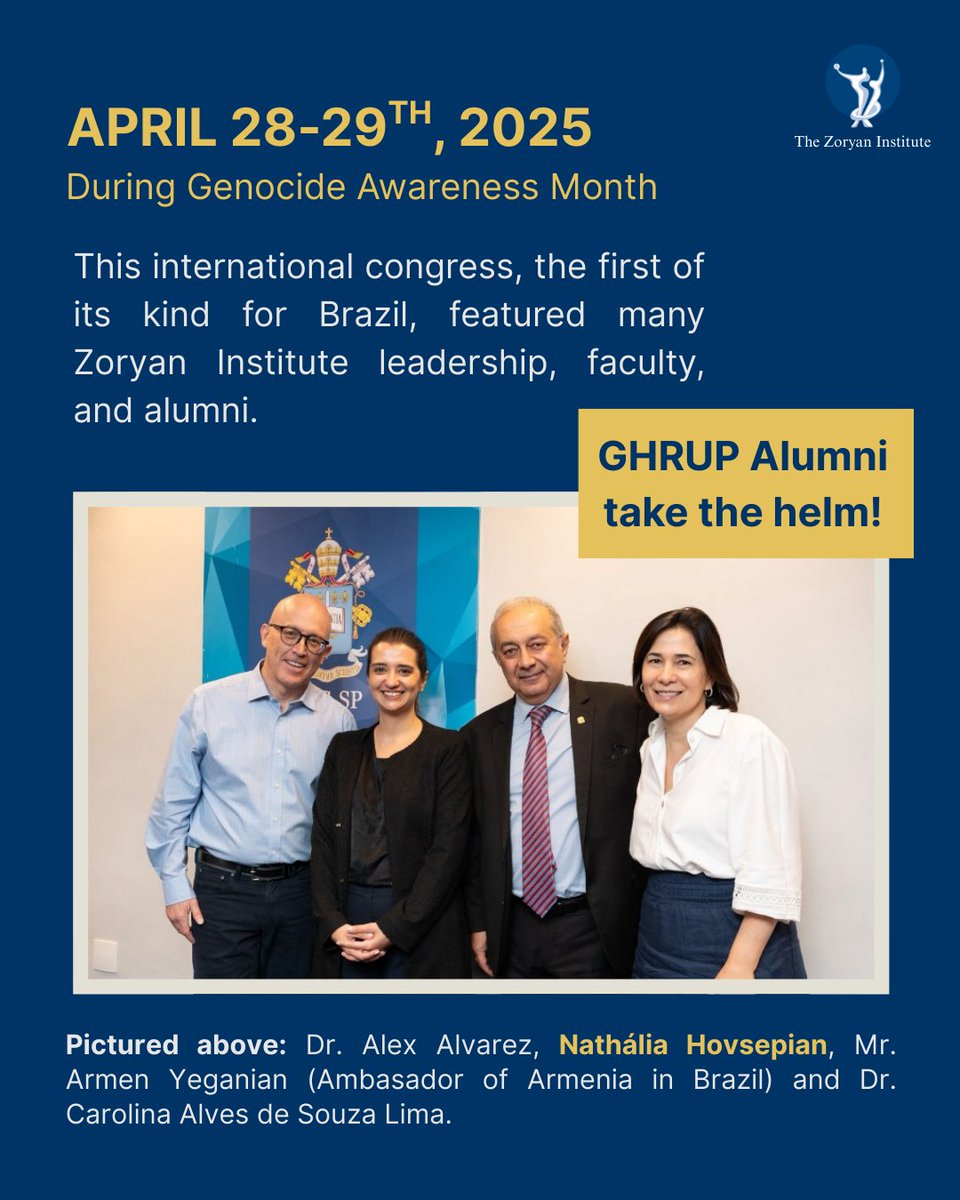The ZI is proud to share that its alumni of the Genocide and Human Rights University Program (GHRUP) played a leading role in organizing Brazil’s first-ever International Congress on Genocide, Crimes Against Humanity, and Human Rights.

Learn more here:
zoryaninstitute.org/ghrup-alumni-t…