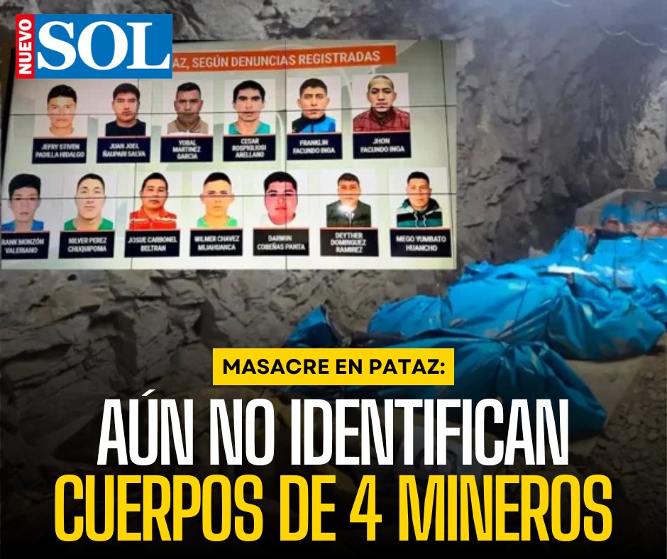📷 MASACRE EN PATAZ: AÚN NO IDENTIFICAN CUERPOS DE 4 MINEROS
