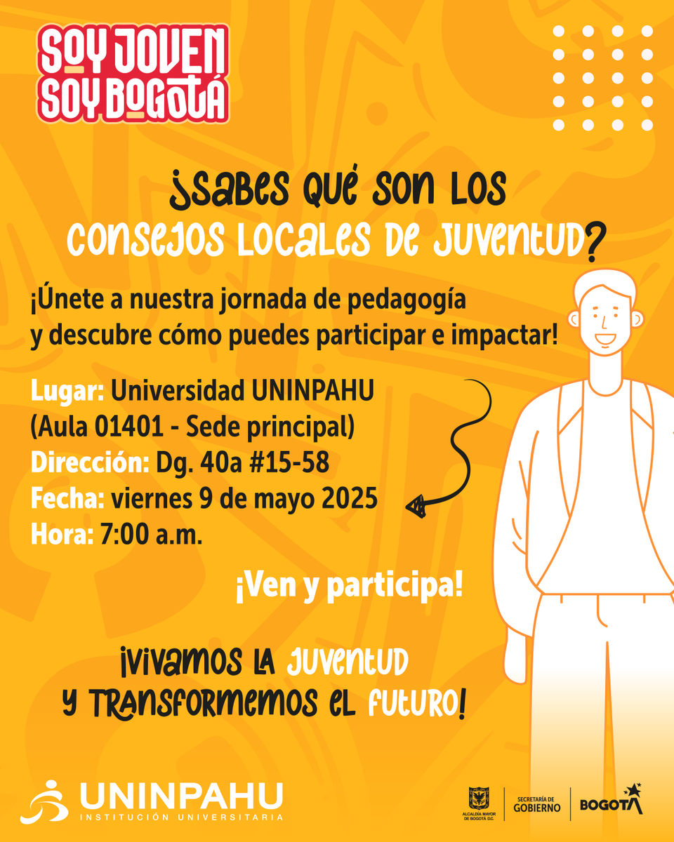 #SoyJovenSoyBogotá - Te invitamos a saber qué son los consejos locales de juventud

🗓️ Viernes 9 de mayo ⌚7:00 a.m. 📍 <a href="/UNINPAHU/">UNINPAHU</a>